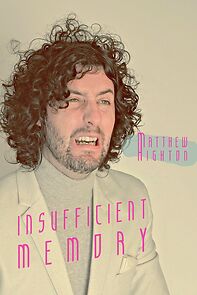Watch Matthew Highton: Insufficient Memory (TV Special 2019)