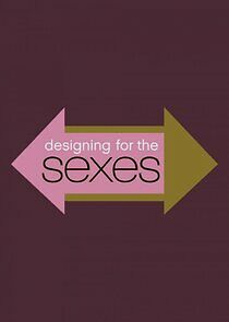 Watch Designing for the Sexes