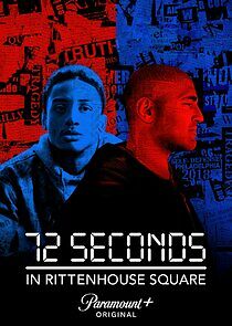 Watch 72 Seconds in Rittenhouse Square
