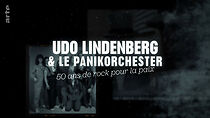 Watch Udo Lindenberg & das Panikorchester: 50 Jahre Rock'n'Roll in der bunten Republik
