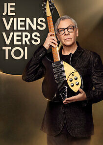 Watch Je viens vers toi