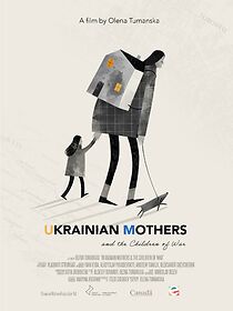Watch Ukrainian Mothers and the Children of War