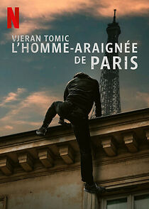 Watch Vjeran Tomic: The Spider-Man of Paris