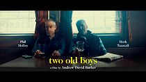 Watch Two Old Boys (Short 2018)