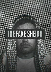 Watch The Fake Sheikh