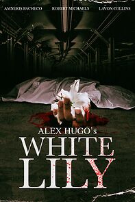 Watch Alex Hugo's White Lily