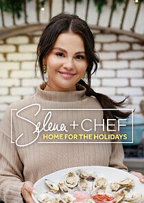 Watch Selena + Chef: Home for the Holidays
