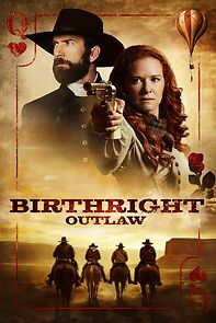 Watch Birthright Outlaw