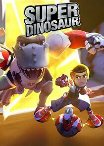 Watch Super Dinosaur