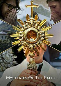 Watch Mysteries of the Faith