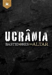 Watch Bastidores do Altar - Ucrânia