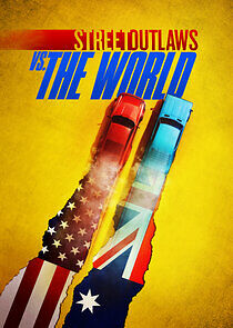 Watch Street Outlaws vs. the World