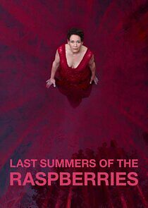 Watch Le Temps Des Framboises