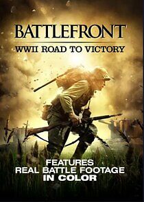 Watch Battlefront - WWII: Road to Victory