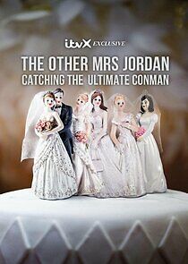 Watch The Other Mrs Jordan – Catching the Ultimate Conman