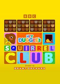Watch Hey Duggee's Squirrel Club