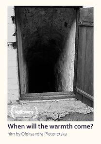 Watch When Will the Warmth Come? (Short 2022)