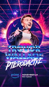 Watch Trevor Wallace: Pterodactyl