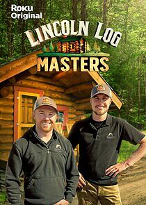 Watch Lincoln Log Masters