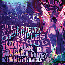 Watch Little Steven and the Disciples of Soul: Summer of Sorcery Live! at the Beacon Theatre