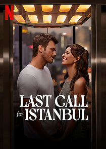 Watch Last Call for Istanbul