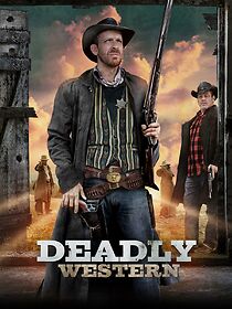 Watch Deadly Western