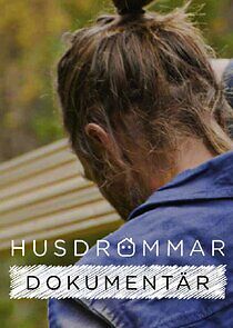 Watch Husdrömmar dokumentär