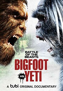 Watch Battle of the Beasts: Bigfoot vs. Yeti