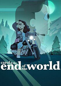 Watch Carol & The End of the World