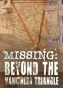 Watch Missing: Beyond The Vanishing Triangle