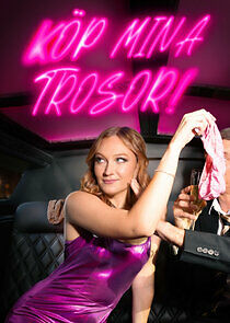Watch Köp mina trosor