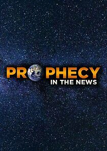 Watch Prophecy in the News