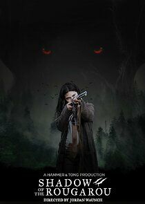 Watch Shadow of the Rougarou