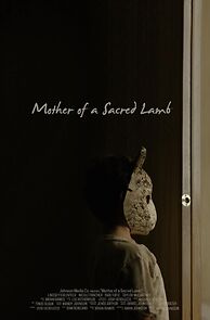 Watch Mother of a Sacred Lamb (Short 2018)