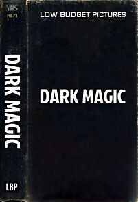 Watch Dark Magic (Short 1993)