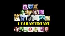 Watch I Tarantiniani