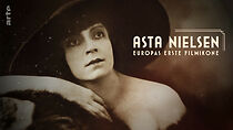 Watch Asta Nielsen - Europas erste Filmikone