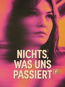 Watch Nichts, was uns passiert
