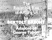 Watch The Gangster Show: The Resistible Rise of Arturo Ui
