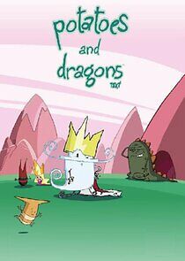 Watch Potatoes and Dragons
