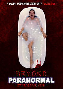 Watch Beyond Paranormal: Director's Cut