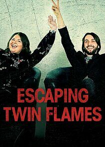 Watch Escaping Twin Flames