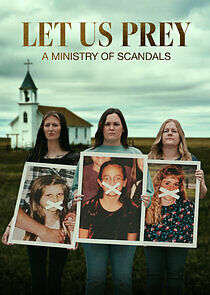 Watch Let Us Prey: A Ministry of Scandals
