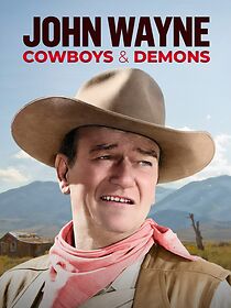 Watch John Wayne: Cowboys & Demons (TV Special 2023)
