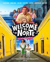 Watch Welcome al Norte