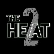 Watch The Heat 2