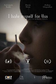 Watch I Hate Myself for This (Short 2023)