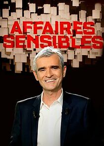 Watch Affaires sensibles