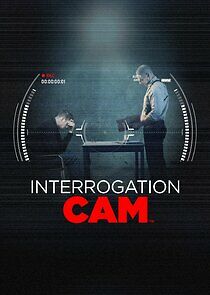 Watch Interrogation Cam