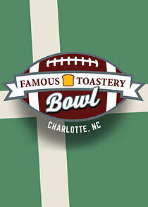 Watch Famous Toastery Bowl